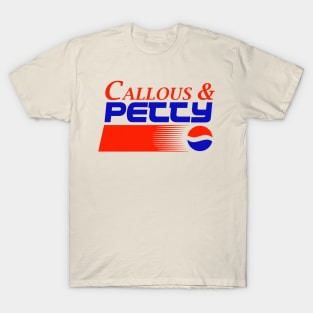 Callous & Petty T-Shirt